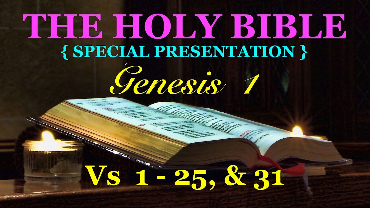 Genesis 1- Holy Bible { God's Creation } "Special Presentation" { NO NARRATION VERSION }