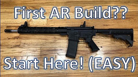 Want to Build Your FIRST AR-15?