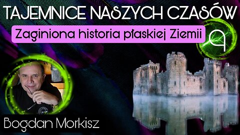 Zaginiona historia płaskiej Ziemi 9