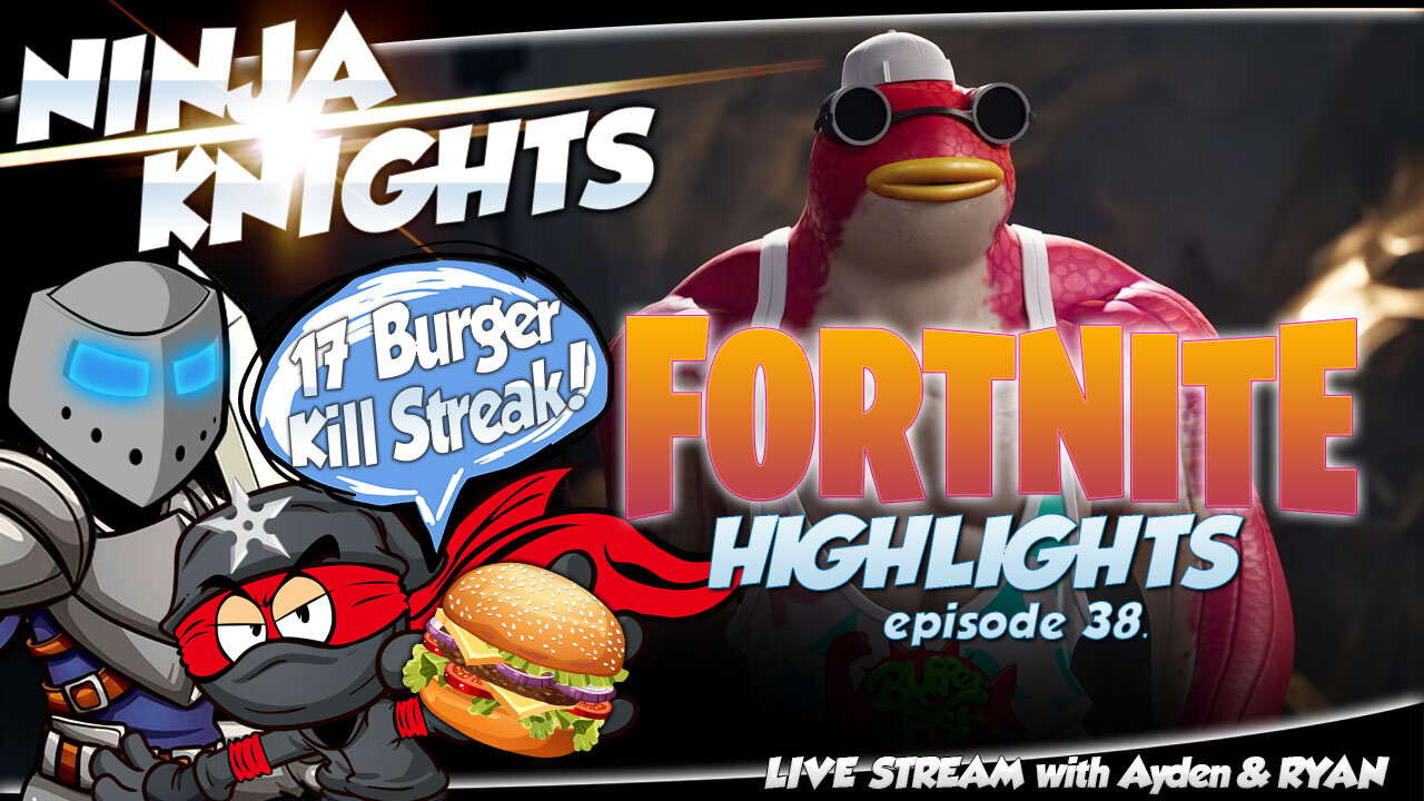 Fortnite Highlights Episode 38 Ninja Knights Live