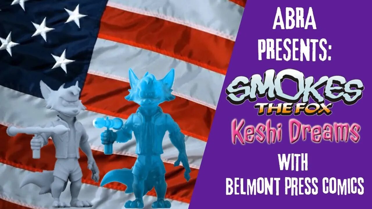 Abra's 2 Cents Presents: Smokes The Fox Keshi Dreams