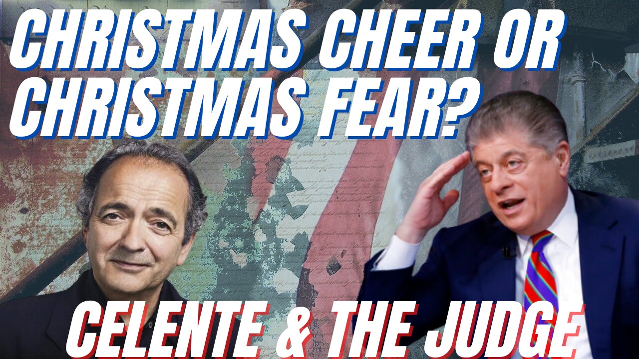 CHRISTMAS CHEER OR CHRISTMAS FEAR? Celente & The Judge | Freedom Fighters Podcast