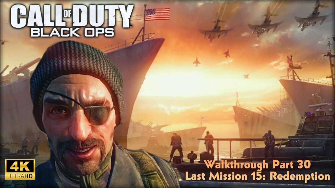 Call of Duty: Black Ops - Walkthrough Part 30 Last Mission 15 Redemption Ultra Settings [4K UHD]