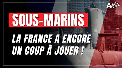 Les sous-marins de la discorde. La France a encore un coup à jour !