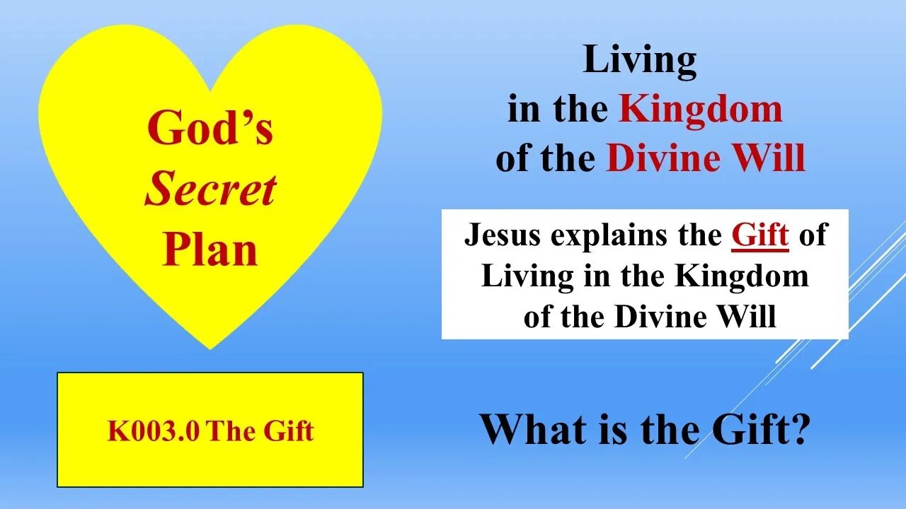 God's Secret Plan: Jesus Explains the Gift of Living in the Divine Will to Luisa Piccarreta