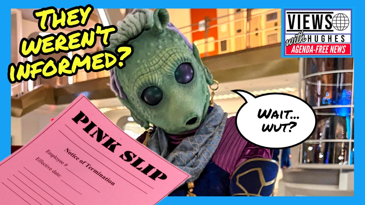 Go Woke Go Broke! Employees at Woke Disney's Galactic Starcruiser BLINDSIDED by the Abrupt Closure!