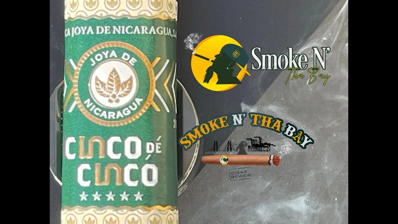 Joyo de Nicaragua Cinco de Cinco 5.5x54 Robusto Gordo - Cigar Review Ep. 2 - Szn 2 #Cigars #SNTB
