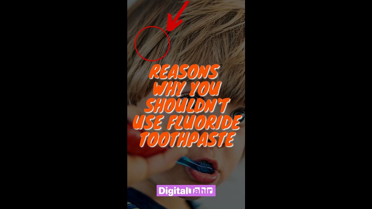 Reasons Why you shouldn't use fluoride toothpaste