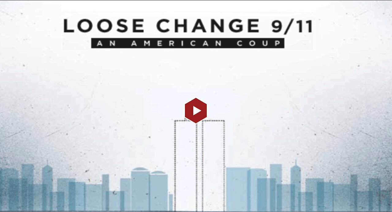 Loose Change - 9/11 An American Coup