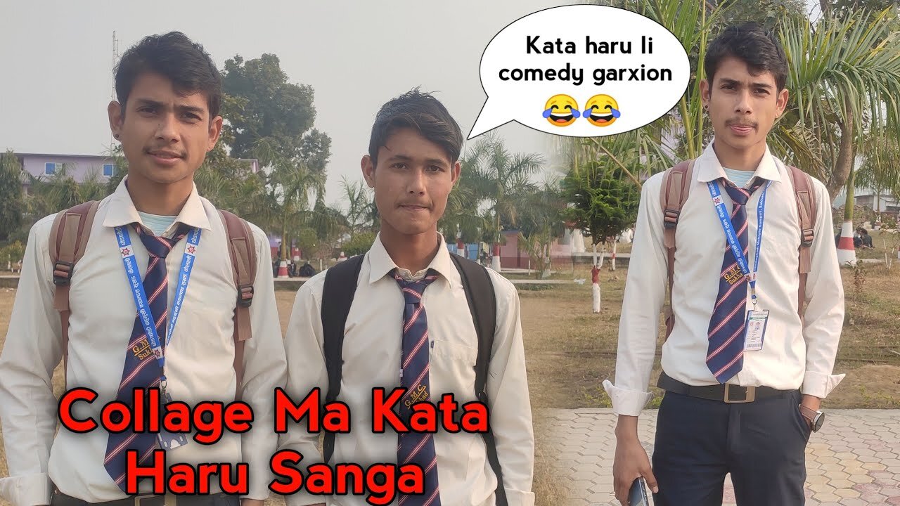 Collage Ma Kate Haru Comedy gardi