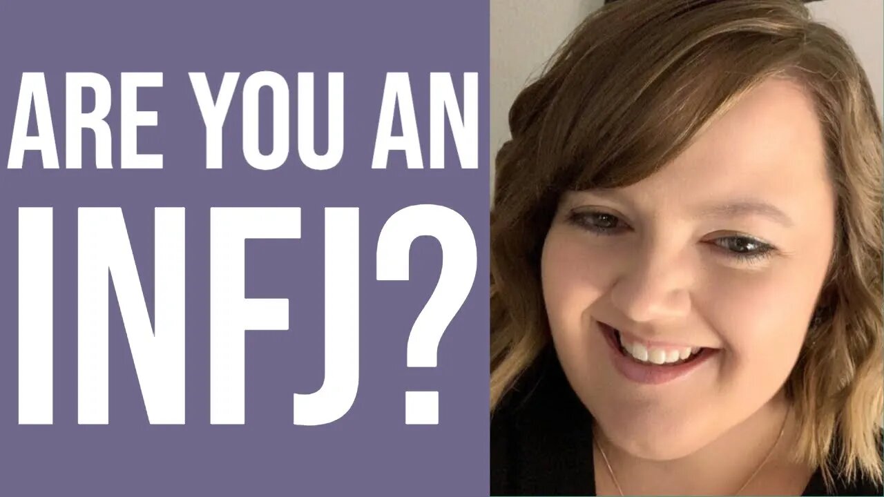 How Do You Know If You Are an INFJ? | MBTI INFJ Personality Type