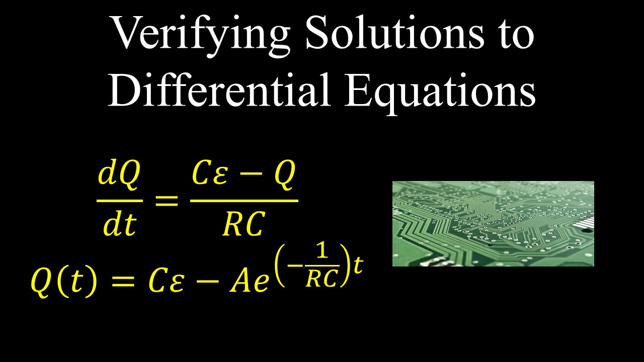 Verifying Solutions to Differential Equations - Calculus