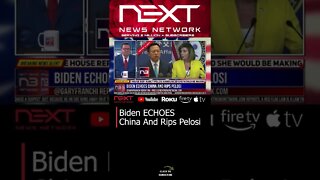 Biden ECHOES China And Rips Pelosi #shorts