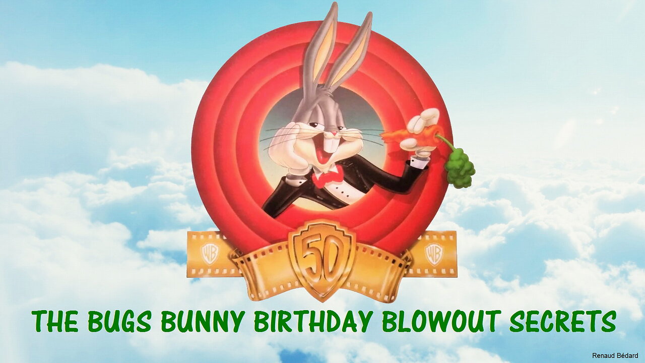 THE BUGS BUNNY BIRTHDAY BLOWOUT SECRETS