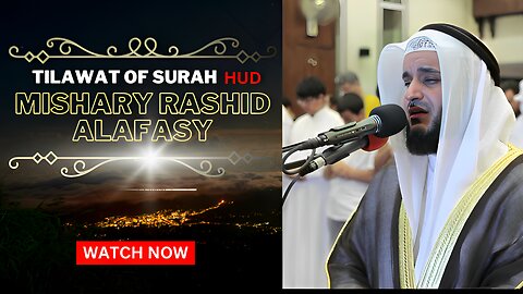 Most Beautiful Recitation of Surah Hud | Mishary Rashid Alafasy | تلاوة سورة هود العفاسي