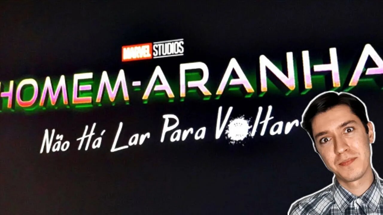 EU JÁ ASSISTI O TRAILER DE HOMEM-ARANHA: NO WAY HOME! TENHO PRINT! | O CARA DO RUMOR #3