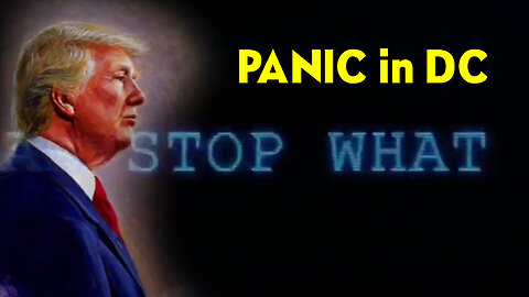 BIG Events Coming! Trump Worry "PANIC in DC"