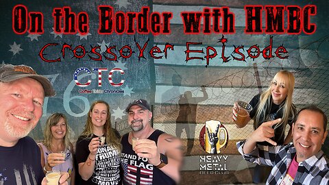 On the Border with Heavy Metal Beer Club