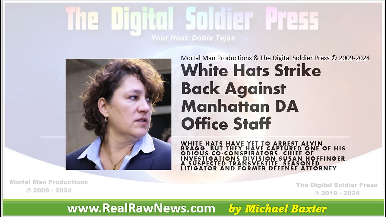 White Hats Strike Back Against the Manhattan DA's Office Staff.