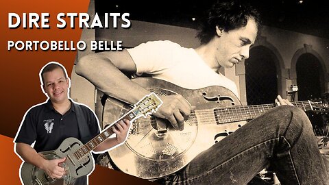 Como tocar PORTOBELLO BELLE (Dire Straits) - Aula Completa + PDF