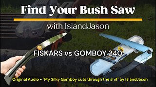 Find Your Bush Saw with IslandJason