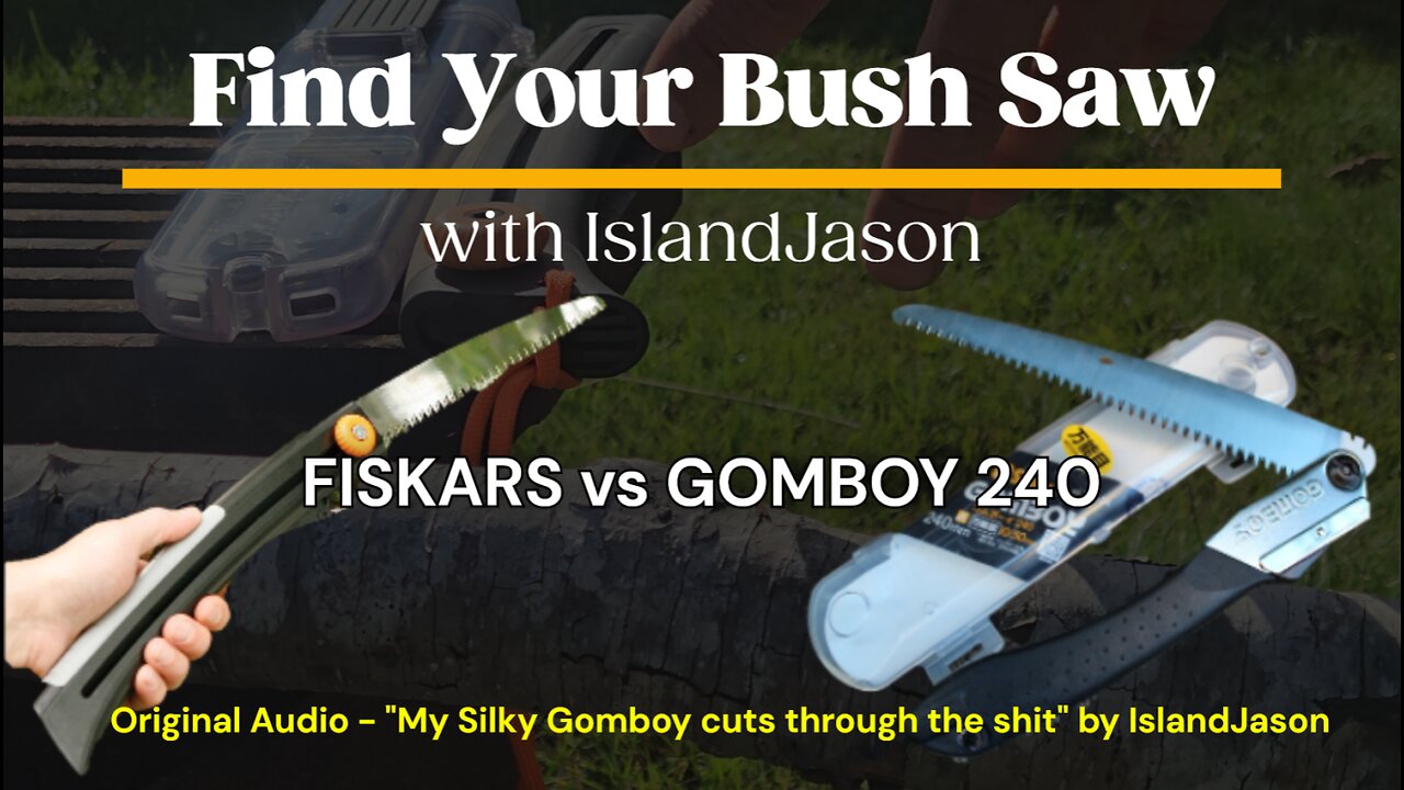 Find Your Bush Saw with IslandJason