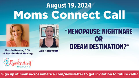 Moms Connect Call, August 19, 2024