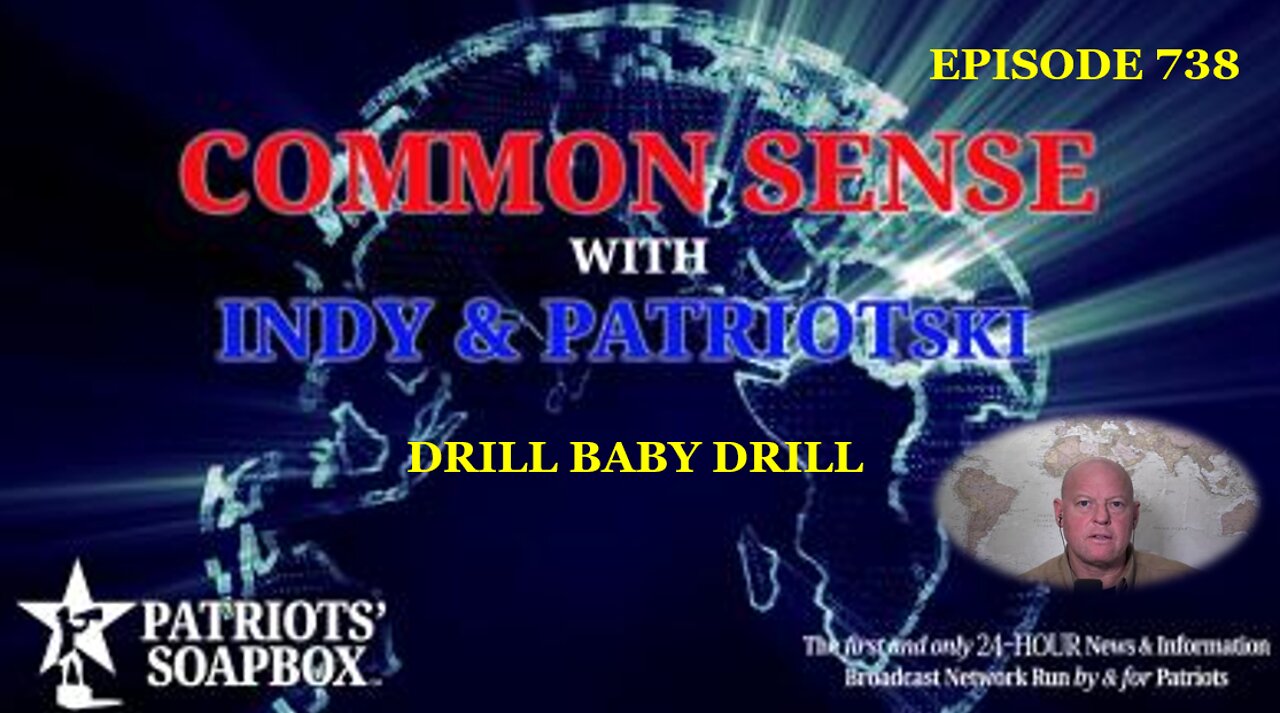 Episode 738 – Drill Baby Drill