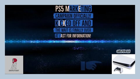 PS5 Marketing Campaign Is Officially Under Way More Information Is Also On The Horizon It's Time