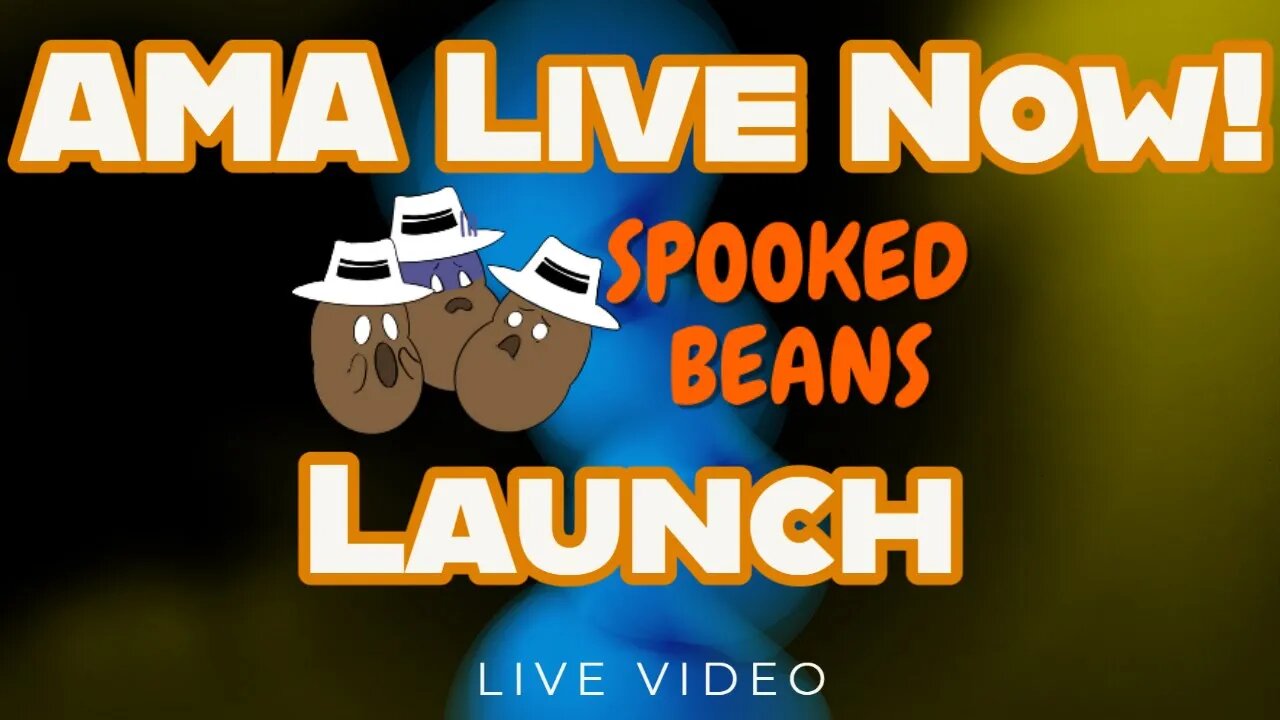 Alert! Spooked Beans AMA is Live Now Launch is less then A hour