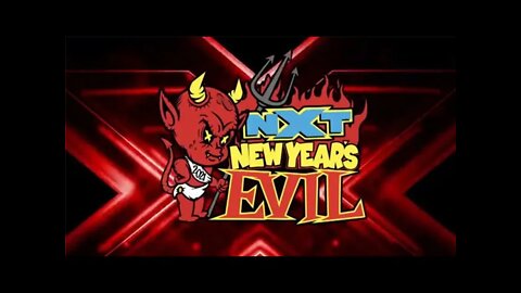 NXT NEW YEARS EVIL 2021 : GET HYPED