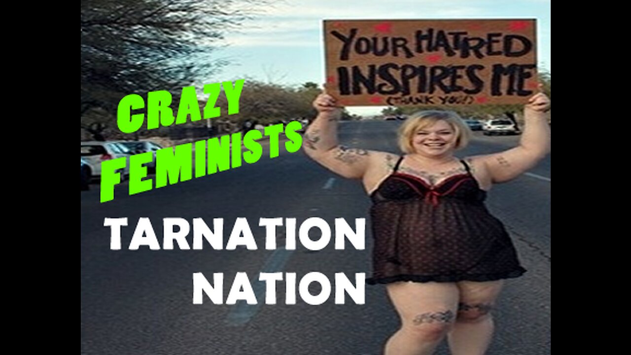 Tarnation Nation - Angry Feminists II