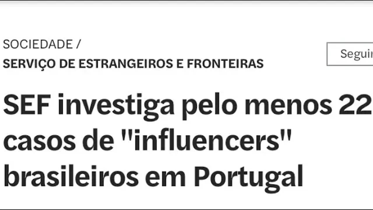 A CASA VAI CAIR! SEF INVESTIGA INFLUENCIADORES EM PORTUGAL