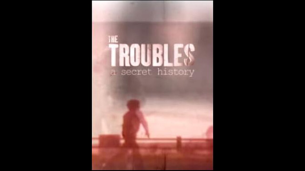 BBC - Spotlight on the Troubles - A Secret History - 8 of 8