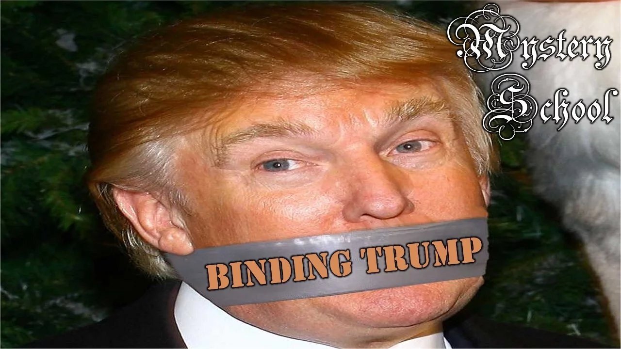 Binding Trump - Mystery School 118