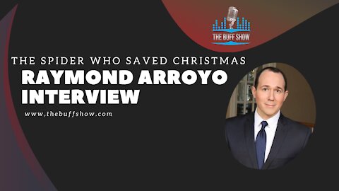 Raymond Arroyo Back on The Buff Show