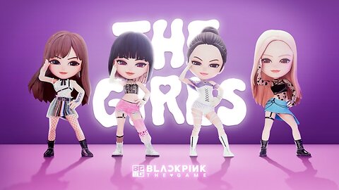 BLACKPINK THE GAME - ' THE GIRLS ' MV