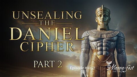 Unsealing the Daniel Cipher-Part 2 | Episode #1237 | Perry Stone