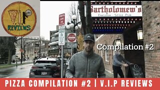 Pizza Compilation #2 | V.I.P Reviews