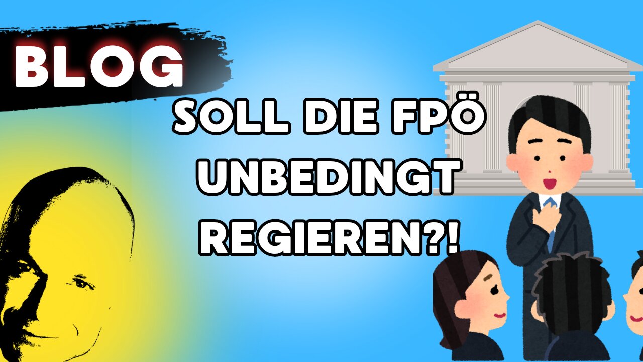 soll die fpö unbedingt regieren?!