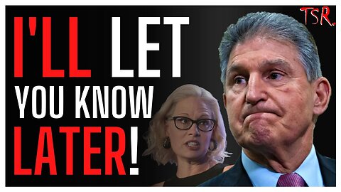 MANCHIN refuses to ANSWER whether he will leave the DEMOCRATIC PARTY! Would it MATTER anyway?