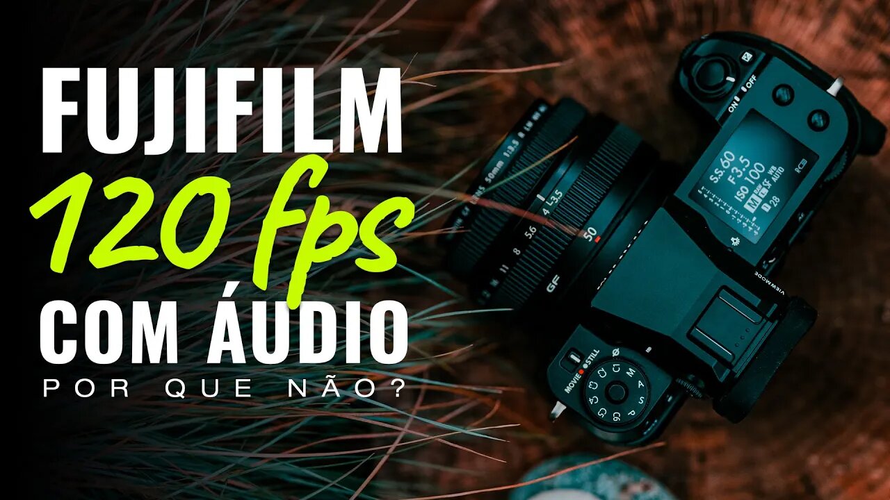 🔴 Fazendo VÍDEO EM 120 fps COM ÁUDIO [Câmeras FUJIFILM] [🎬 Cortes]