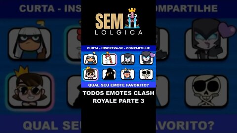 TODOS EMOTES CLASH ROYALE PARTE 3