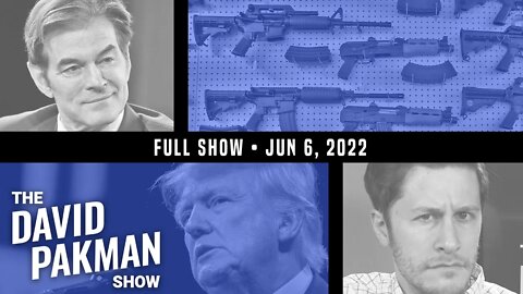 Gun Sales Spike, Mehmet Oz Wins Primary 6/6/22