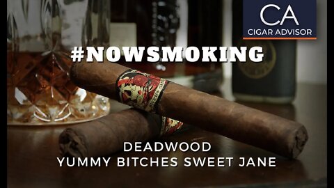 #NS: Deadwood Sweet Jane by Drew Estate