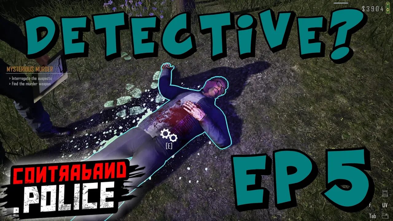 Contraband Police - Gameplay - Ep5 - Detective Work, and a Runner!