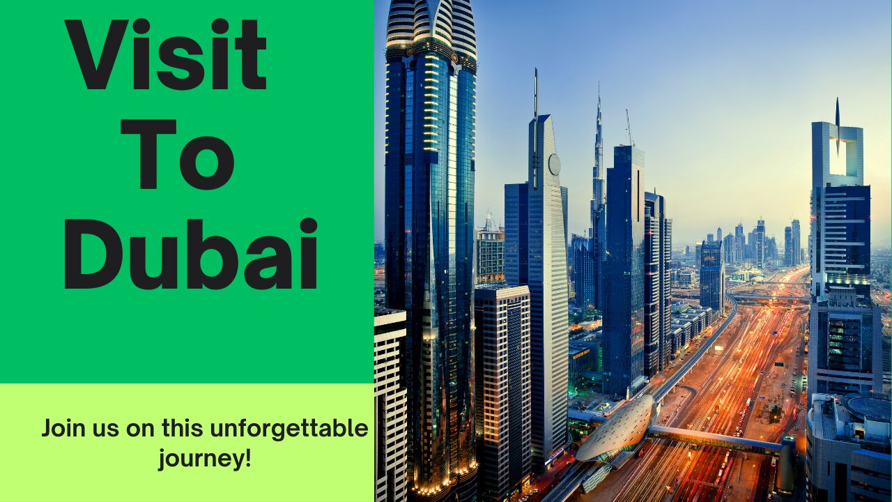 Lets Explore Dubai