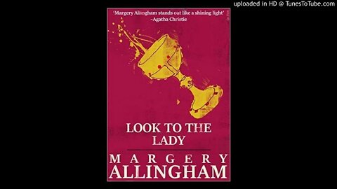 Look to the Lady - Margery Allingham - BBC Saturday Night Theater