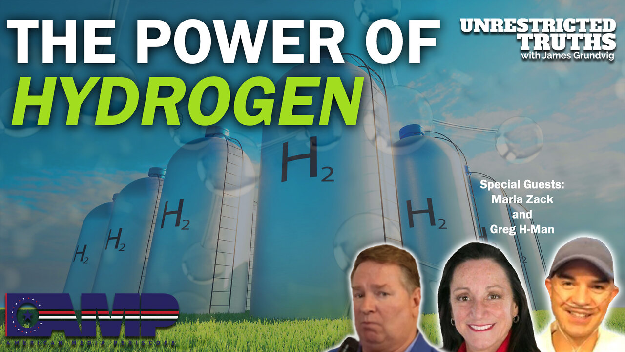 The Power of Hydrogen with Maria Zack and Greg H-Man | Unrestricted Truths Ep. 126