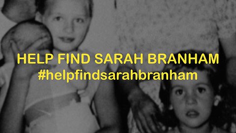 #helpfindsarahbranham